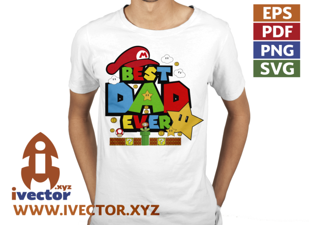 BEST-DAD-EVER-VECTOR-MARIO-BROS-DIA-DEL-PADRE_p3 BEST DAD EVER VECTOR MARIO BROS DIA DEL PADRE