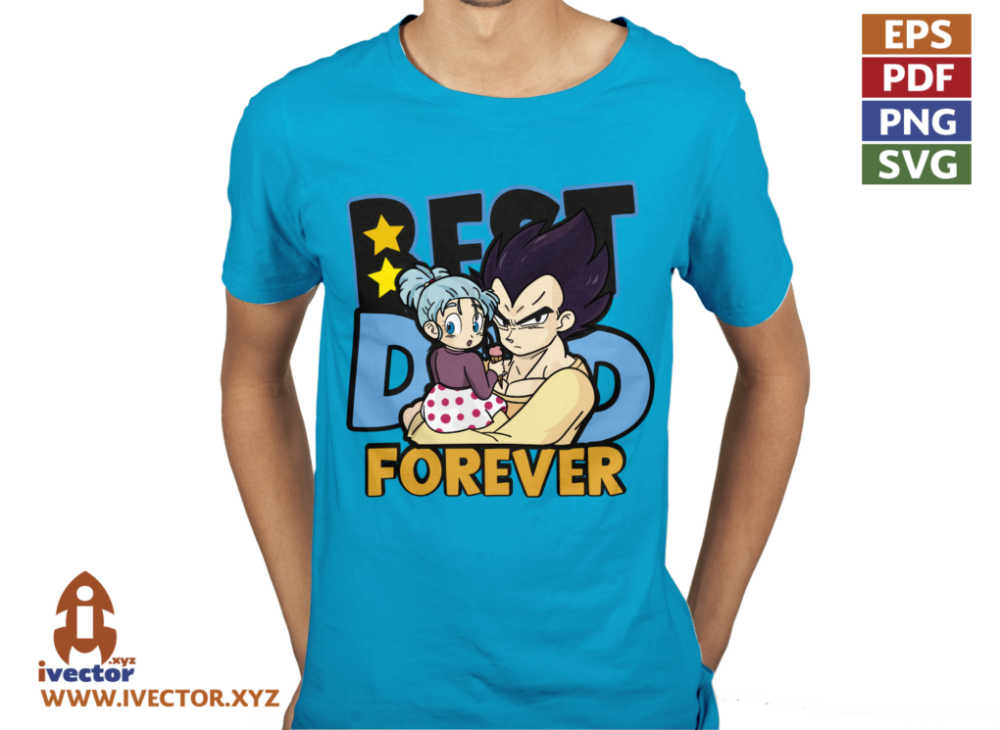 BEST-DAD-FOREVER-VEGETA-VECTOR-EDITABLE-EPS-PDF-01-01-01-P7 BEST DAD FOREVER VEGETA VECTOR EDITABLE EPS PDF