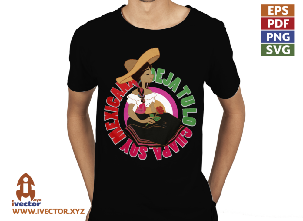 DEJA-TU-LO-GUAPA-SOY-MEXICANA-MUNECA-EDITABLE-VECTOR-p1 DEJA TU LO GUAPA SOY MEXICANA MUÑECA EDITABLE VECTOR