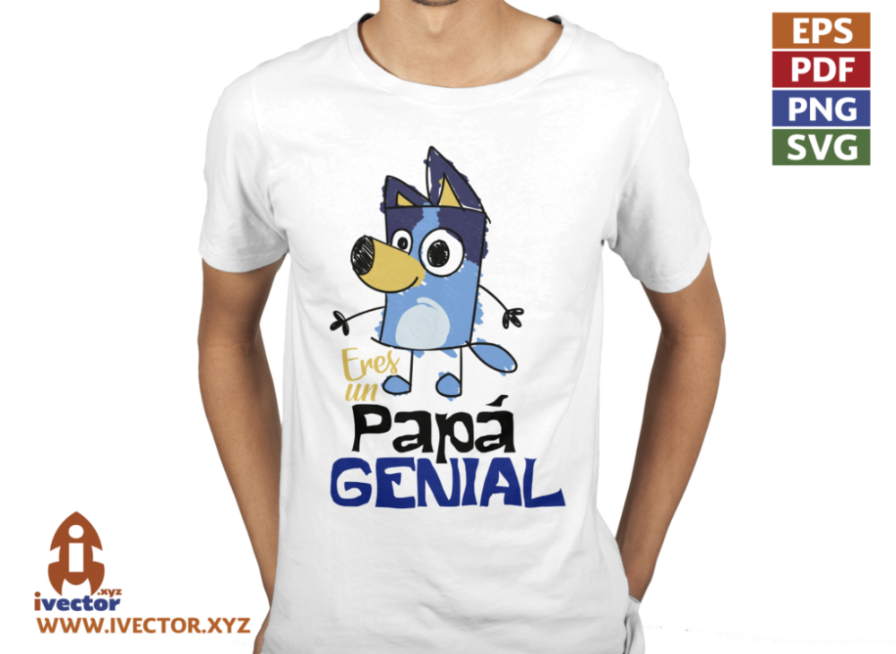 ERES-UN-PAPA-GENIAL-BLUEY-VECTOR-EDITABLE-01-P3 ERES UN PAPÁ GENIAL BLUEY VECTOR EDITABLE