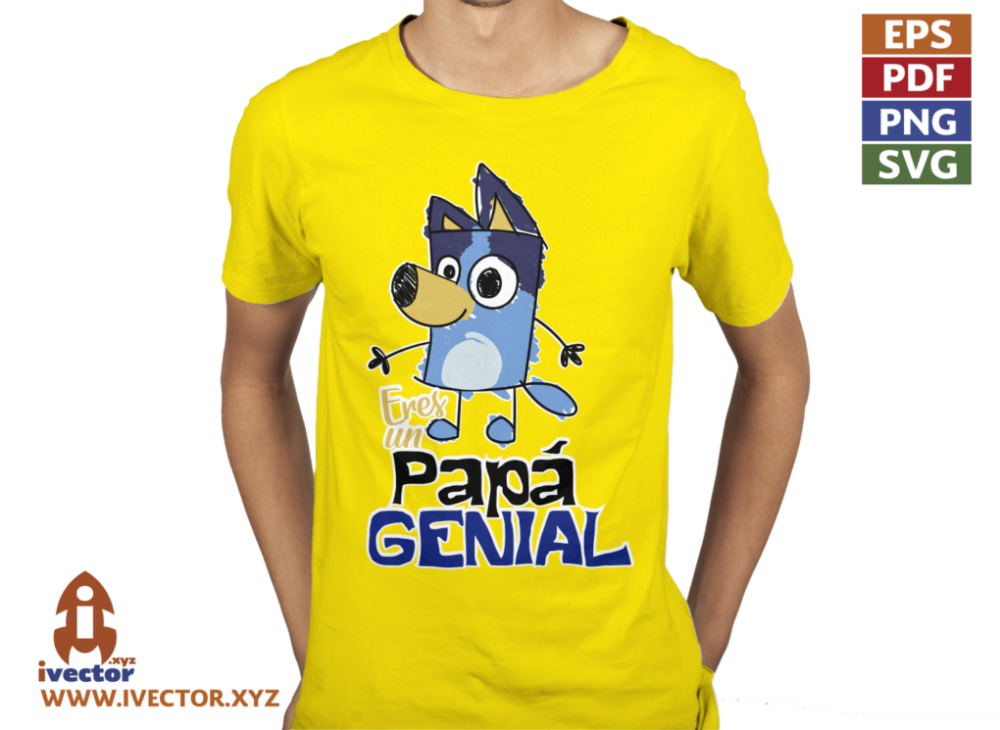 ERES-UN-PAPA-GENIAL-BLUEY-VECTOR-EDITABLE-01-P4 ERES UN PAPÁ GENIAL BLUEY VECTOR EDITABLE