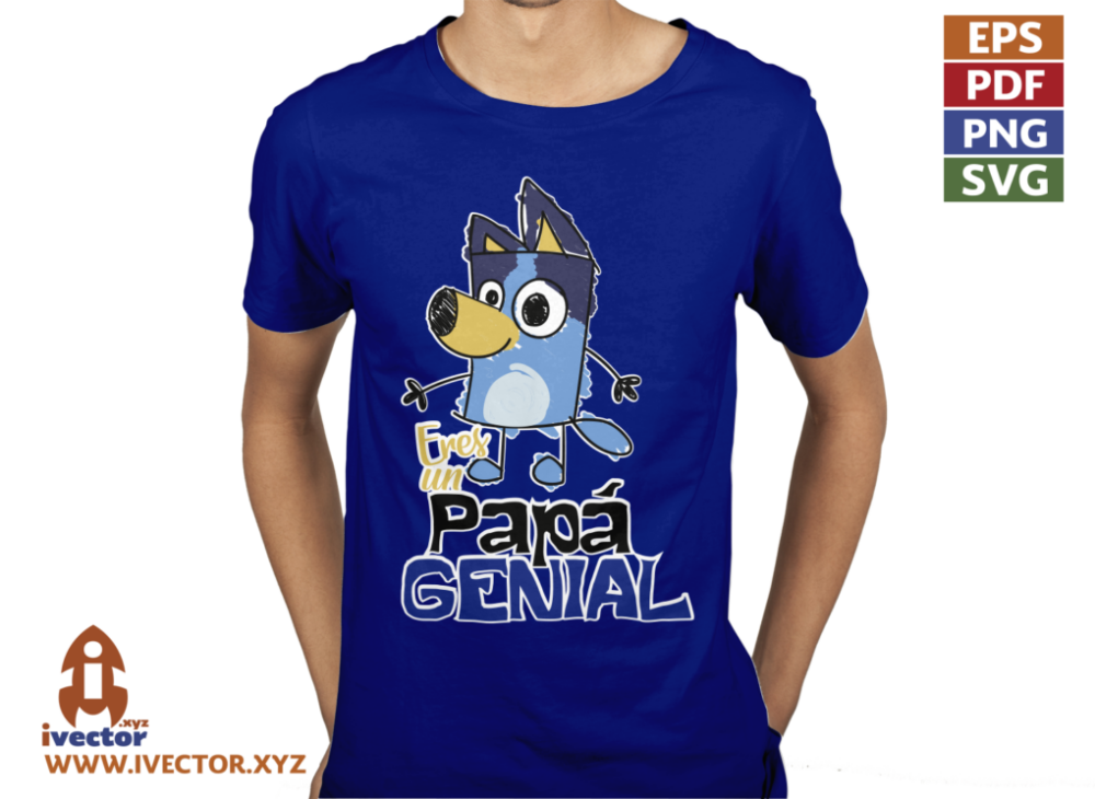 ERES-UN-PAPA-GENIAL-BLUEY-VECTOR-EDITABLE-01-P5 ERES UN PAPÁ GENIAL BLUEY VECTOR EDITABLE