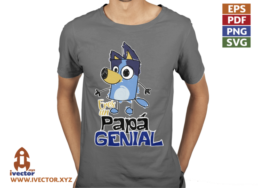 ERES-UN-PAPA-GENIAL-BLUEY-VECTOR-EDITABLE-01-P7 ERES UN PAPÁ GENIAL BLUEY VECTOR EDITABLE