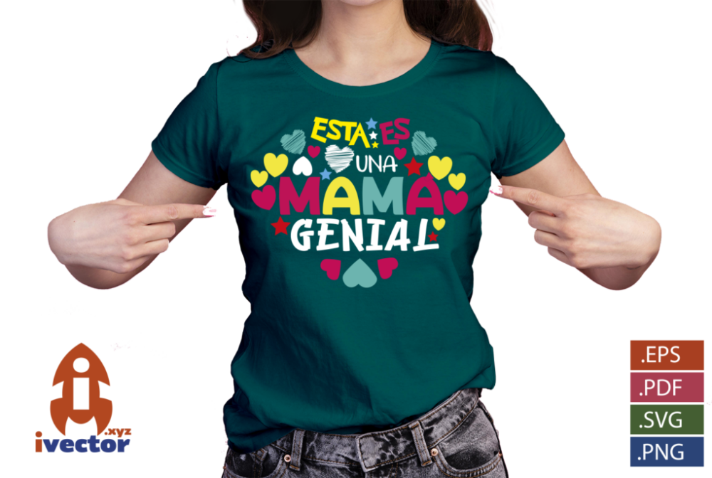 ESTA-ES-UNA-MAMA-GENIAL-VECTOR-EDITABLE-EPS-PDF-SVG-PLAYERA2 ESTA ES UNA MAMÁ GENIAL VECTOR EDITABLE EPS PDF SVG