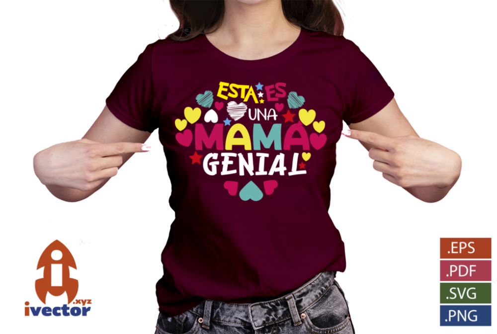 ESTA-ES-UNA-MAMA-GENIAL-VECTOR-EDITABLE-EPS-PDF-SVG-PLAYERA4 ESTA ES UNA MAMÁ GENIAL VECTOR EDITABLE EPS PDF SVG
