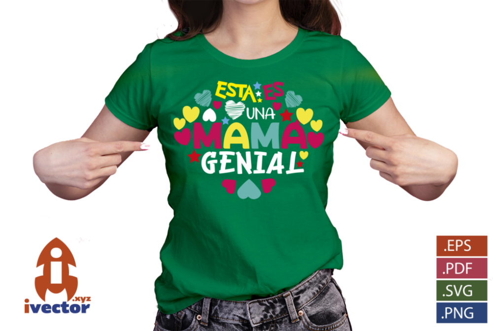 ESTA-ES-UNA-MAMA-GENIAL-VECTOR-EDITABLE-EPS-PDF-SVG-PLAYERA5 ESTA ES UNA MAMÁ GENIAL VECTOR EDITABLE EPS PDF SVG