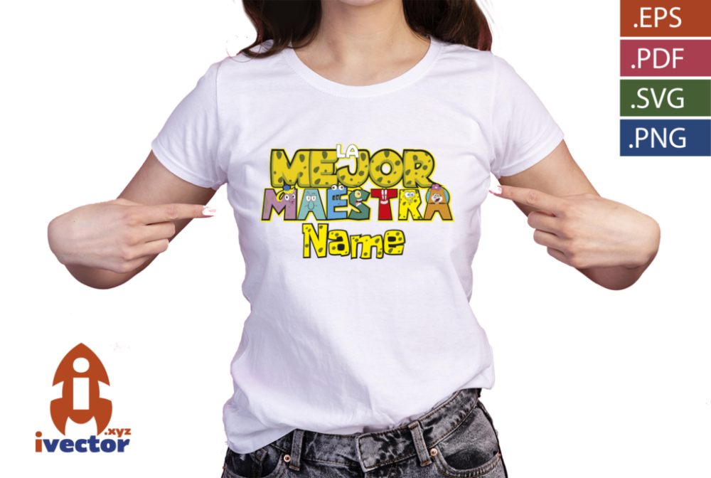 LA-MEJOR-MAESTRA-PERSONAJES-BOB-ESPONJA-EDITABLE-EPS-PDF-PLAYERA1 LA MEJOR MAESTRA PERSONAJES BOB ESPONJA VECTOR