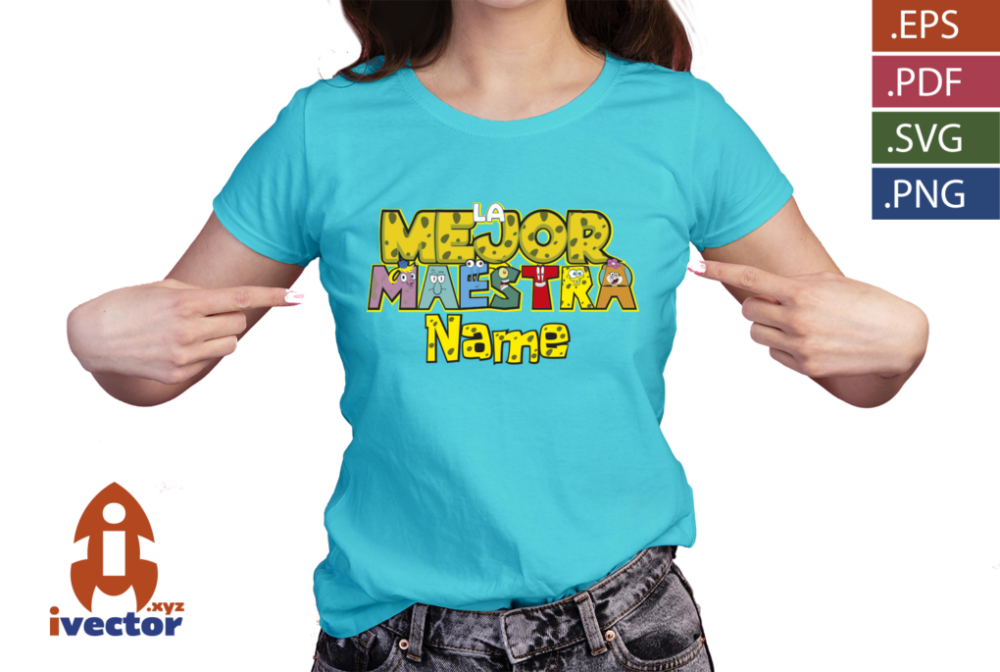 LA-MEJOR-MAESTRA-PERSONAJES-BOB-ESPONJA-EDITABLE-EPS-PDF-PLAYERA4 LA MEJOR MAESTRA PERSONAJES BOB ESPONJA VECTOR
