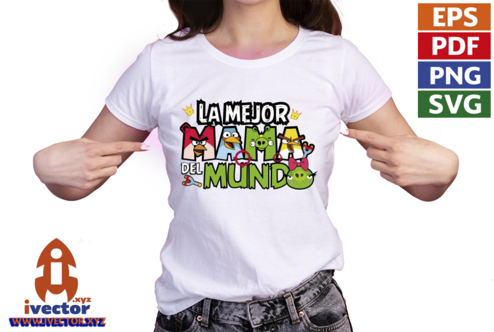 LA-MEJOR-MAMA-DEL-MUNDO-ANGRY-BIRDS-VECTOR-EDITABLE-P1 LA MEJOR MAMA DEL MUNDO ANGRY BIRDS VECTOR EDITABLE