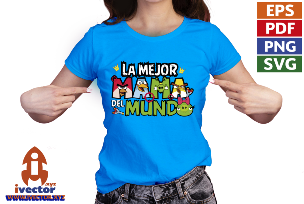 LA-MEJOR-MAMA-DEL-MUNDO-ANGRY-BIRDS-VECTOR-EDITABLE-P5 LA MEJOR MAMA DEL MUNDO ANGRY BIRDS VECTOR EDITABLE