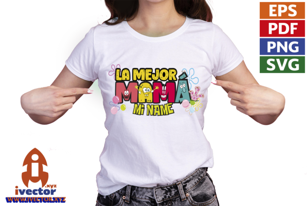 LA-MEJOR-MAMA-NOMBRE-EPS-PDF-VECTOR-BOB-ESPONJA-P1 LA MEJOR MAMA NOMBRE EPS PDF VECTOR BOB ESPONJA