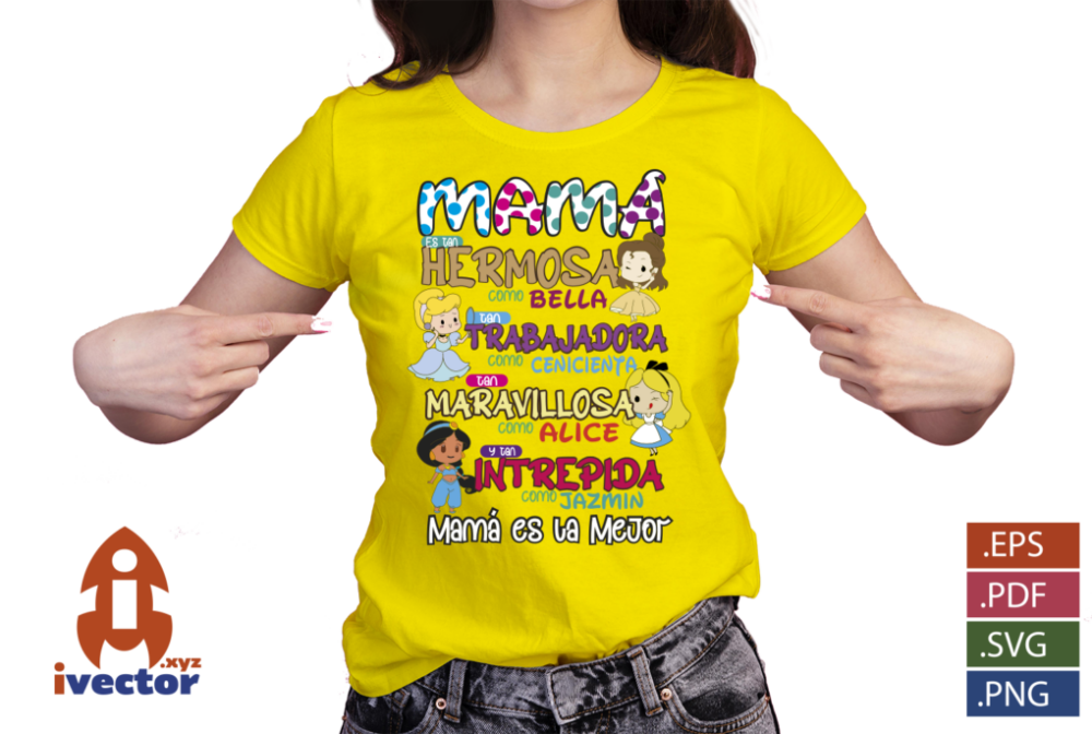 MAMA-ES-COMO-PRINCESA-DE-DISNEY-EPS-PDF-EDITABLE-VECTOR-EPS-PDF-SVG_PLAYERA4 MAMÁ ES COMO PRINCESA DE DISNEY EPS PDF EDITABLE VECTOR
