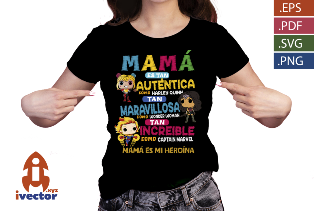 MAMA-ES-LA-MEJOR-HEROINA-DIA-DE-LAS-MADRES-VECTOR-EPS-PDF-01-PLAYERA1 MAMÁ ES LA MEJOR HEROÍNA DÍA DE LAS MADRES VECTOR