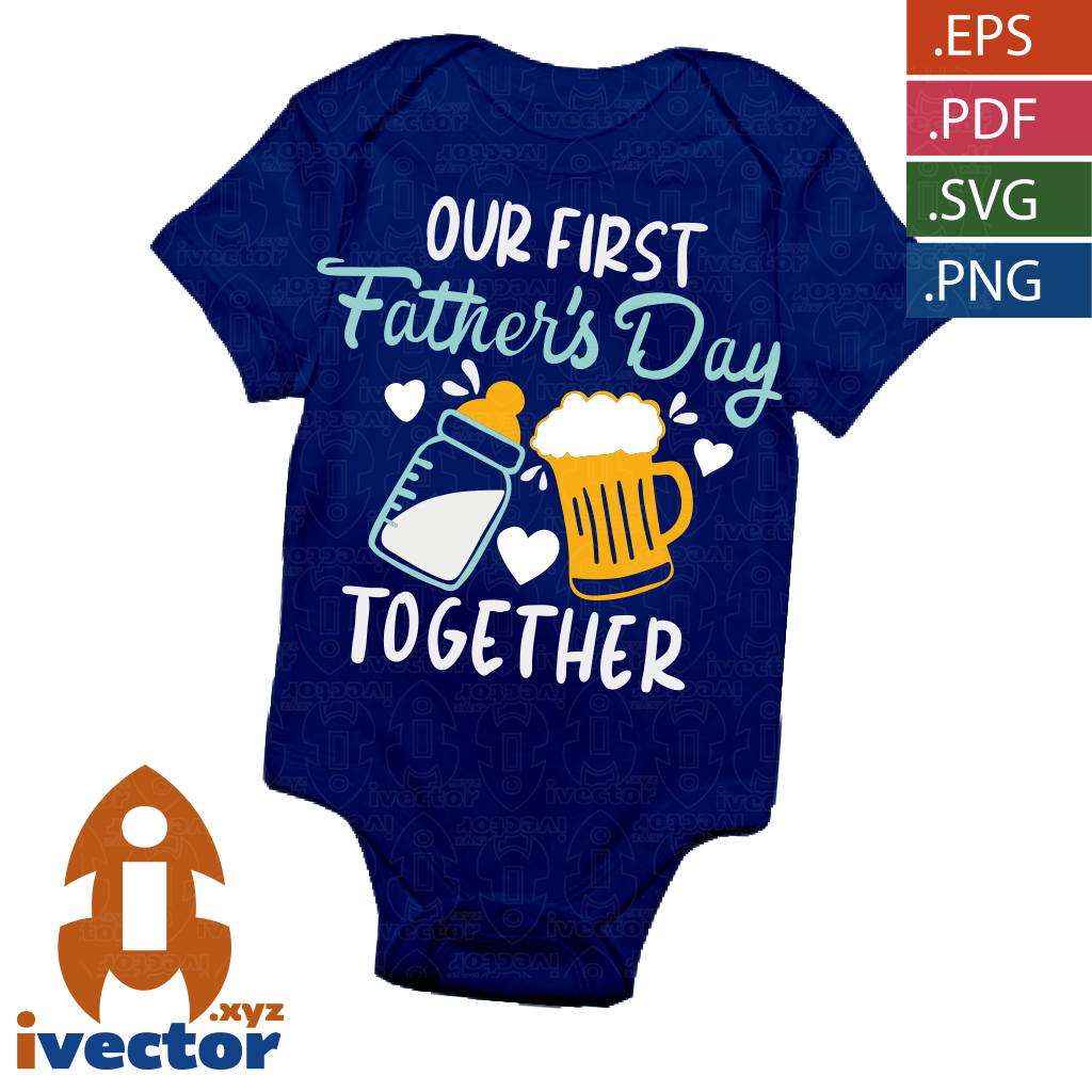 OUR-FIST-FATHERS-DAY-VECTOR-EDITABLE-EPS-PDF-01-P4 OUR FIST FATHERS DAY VECTOR EDITABLE EPS PDF