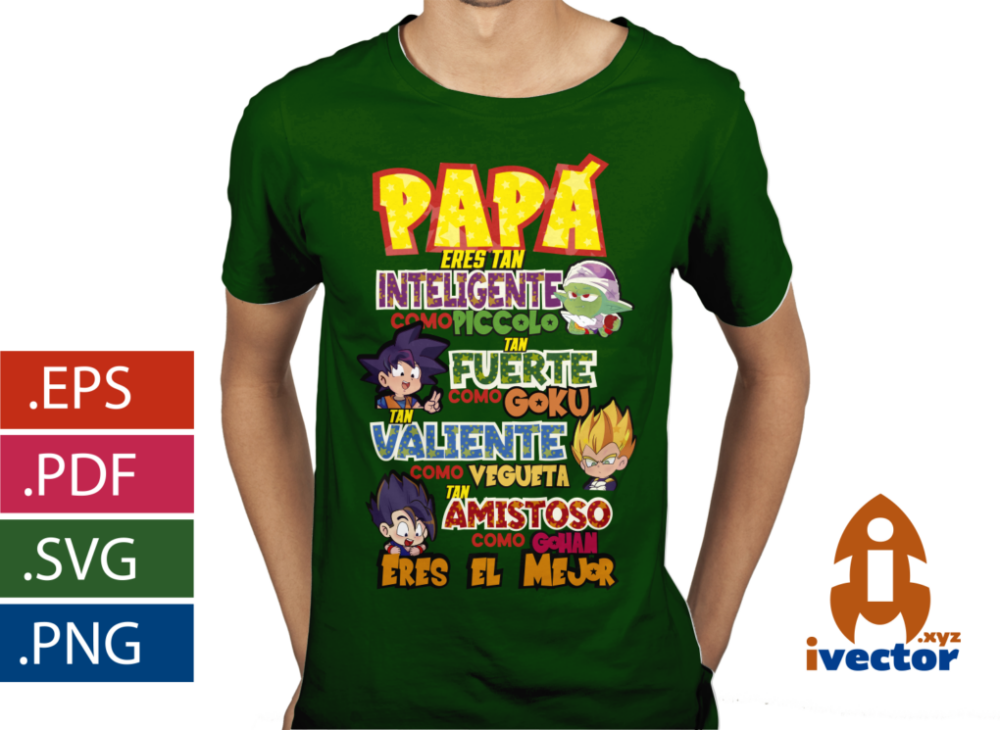 PAPA-ES-TAN-VALIENTE-COMO-DRAGON-BALL-EPS-PDF-SVG-EDITABLE-PLAYERA5 PAPA ES TAN VALIENTE COMO DRAGON BALL VECTOR