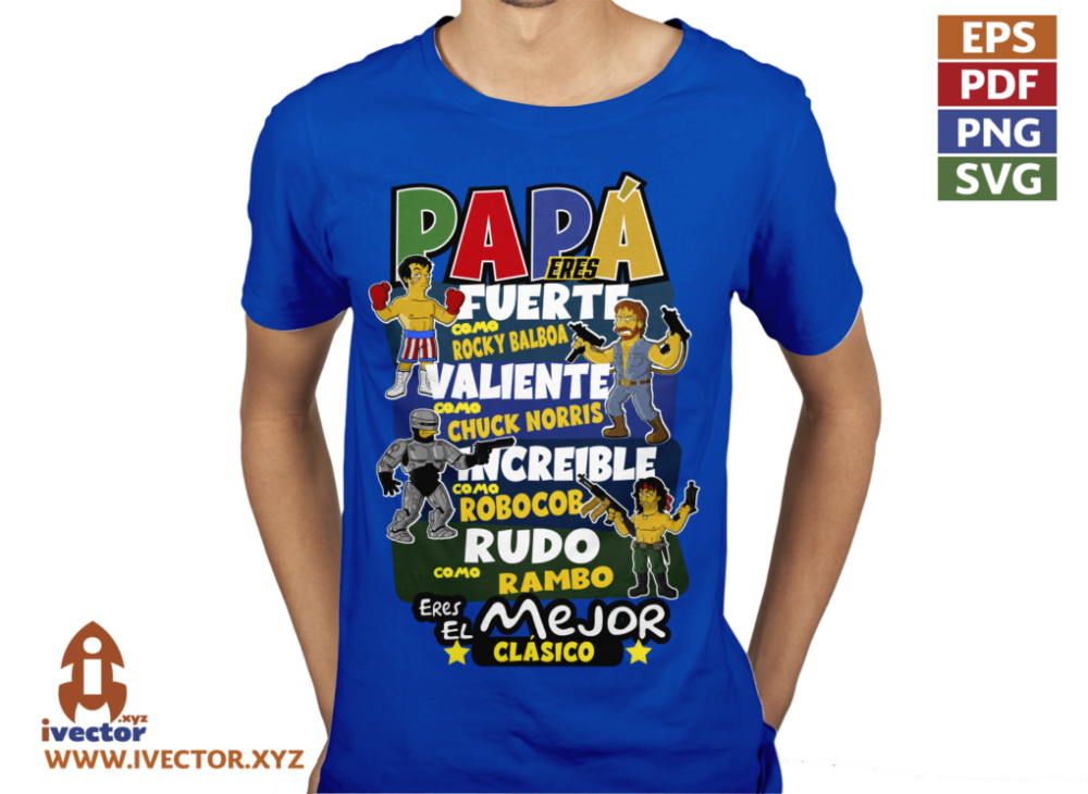 PAPA-ES-UN-CLASICO-HEROES-DE-PELICULAS-VECTOR-01-P1 PAPA ES UN CLASICO HEROES DE PELICULAS VECTOR