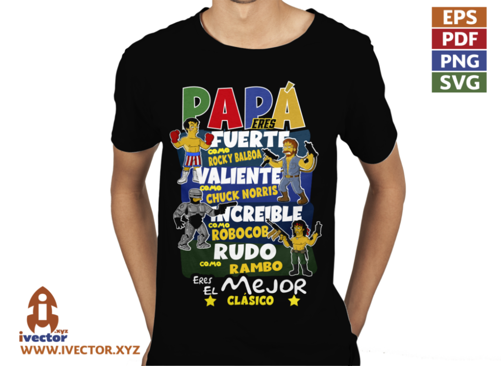 PAPA-ES-UN-CLASICO-HEROES-DE-PELICULAS-VECTOR-01-P2 PAPA ES UN CLASICO HEROES DE PELICULAS VECTOR