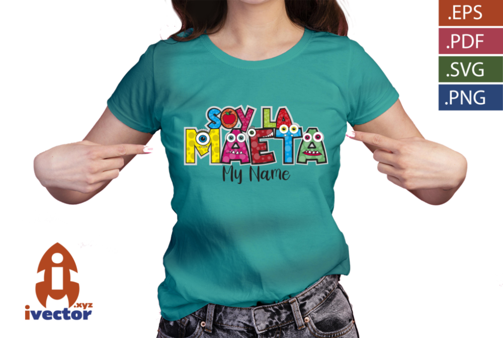 SOY-LA-MAETA-MONSTRUOS-VECTOR-EDITABLE-EPS-PDF-PLAYERA6 SOY LA MAETA MONSTRUOS VECTOR EDITABLE EPS PDF