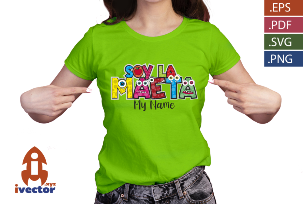 SOY-LA-MAETA-MONSTRUOS-VECTOR-EDITABLE-EPS-PDF-PLAYERA7 SOY LA MAETA MONSTRUOS VECTOR EDITABLE EPS PDF