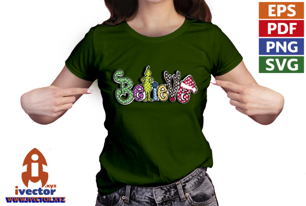 VECTOR-GRINCH-BELIEVE-EDITABLE-EPS-PDF-01-PLAYERA4 VECTOR GRINCH BELIEVE EDITABLE EPS PDF