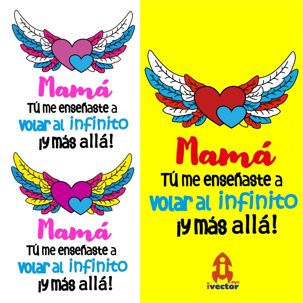 mama-infinito-y-mas-alla-01-1024x1024 MAMÁ TU ME ENSEÑASTE A VOLAR AL INFINITO Y MÁS ALLA