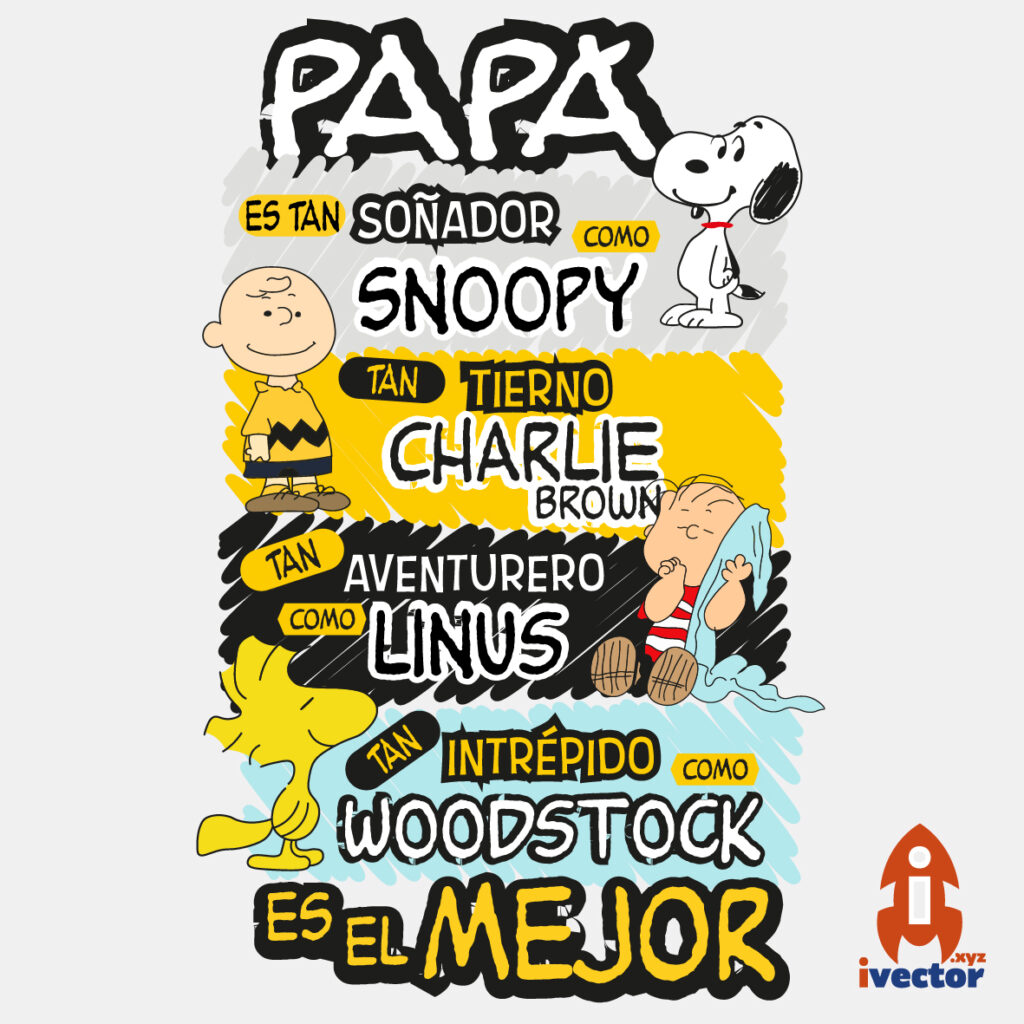 papa-es-tan-fuere-como-SNOOPY-01-1024x1024 Papá es tan.... como Snoopy vector Eps Pdf