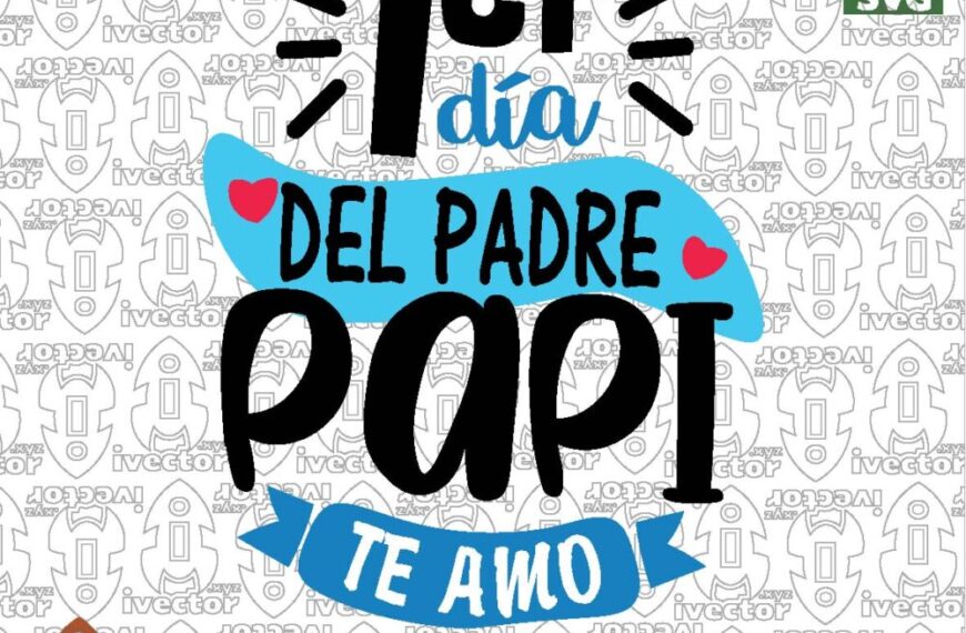 Primer Día del Padre, papi te amo muchisimo eps pdf