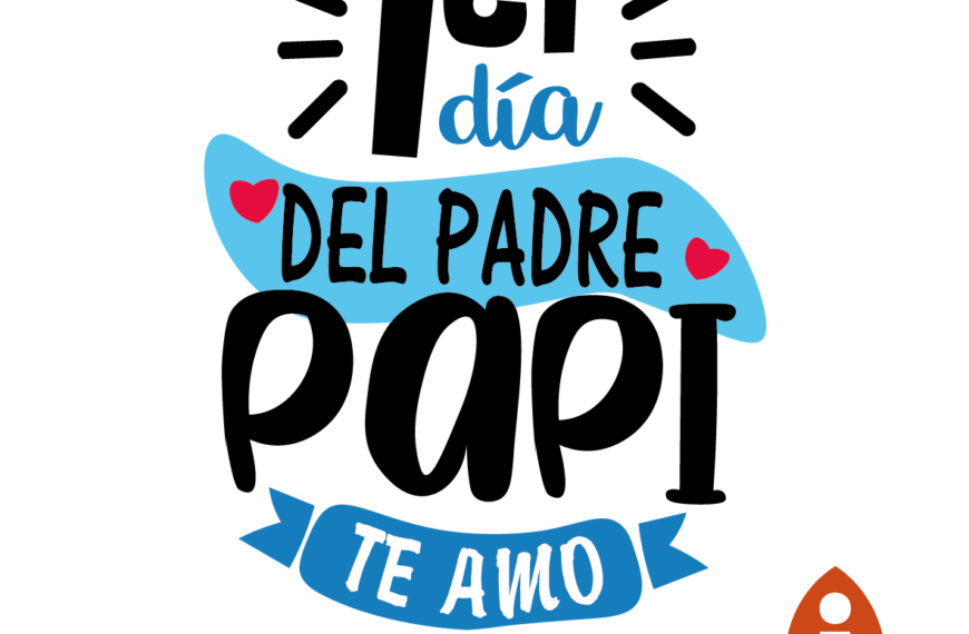 Primer Día del Padre, papi te amo muchisimo eps pdf