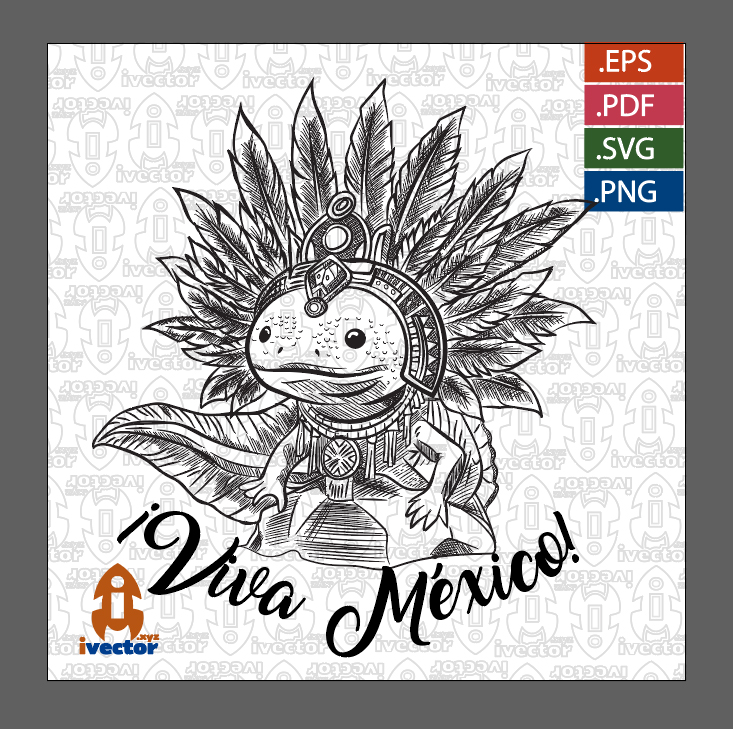 AJOLOTE-VIVA-MEXICO-VECTOR_P1 AJOLOTE VIVA MEXICO VECTOR