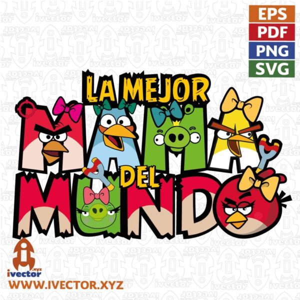ANGRY-BIRDS-LA-MEJOR-MAMA-DEL-MUNDO-VECTOR-EDITABLE-01-600x600 Ivector - Recursos Ilimitados DTF