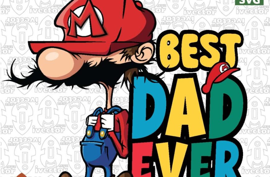 BEST DAD EVER SUPER MARIO BR