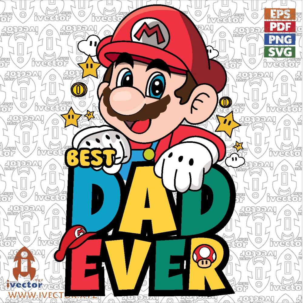 BEST-DAD-EVER-SUPER-MARIO-BROS-VECTOR-EDITABLE-EPS-PDF_Mesa-de-trabajo-1 VECTORES Y RECURSOS