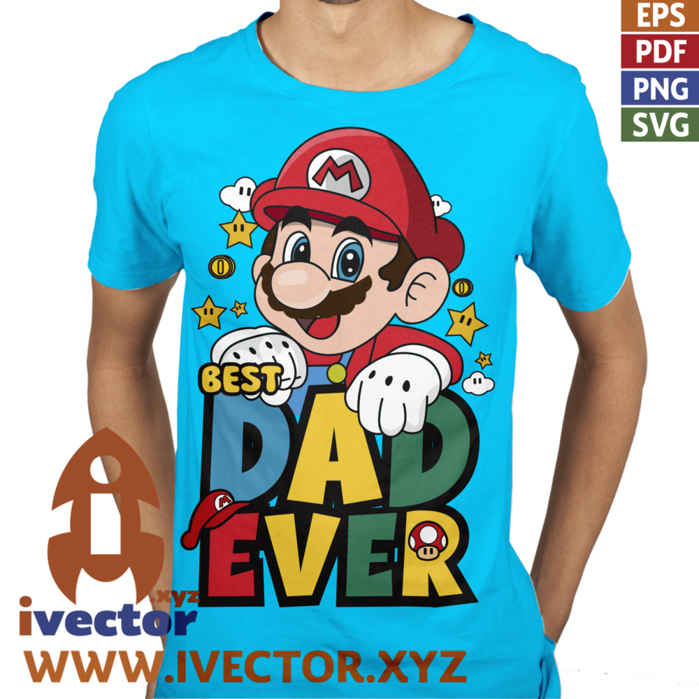 BEST-DAD-EVER-SUPER-MARIO-BROS-VECTOR-EDITABLE-EPS-PDF_P1 BEST DAD EVER SUPER MARIO BROS VECTOR EDITABLE EPS PDF