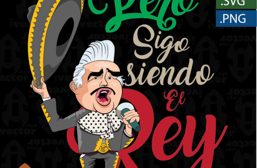 CHENTE FERNANDEZ PERO SIGO SIENDO EL REY VECTOR MEXICANO EPS PDF