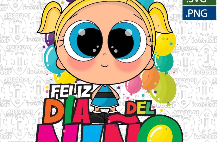 CHICAS SUPER PODEROSAS FELIZ DIA DEL NIÑO BURBUJA