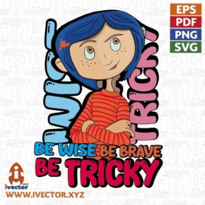CORALINE-BE-WISE-BE-BRABE-BE-TRICKED-EPS-PDF-01-300x300 VECTORES Y RECURSOS