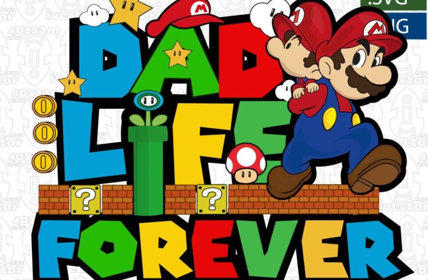 DAD LIFE FOREVER SUPER MARIO BROS DIA DEL PADRE EDITABLE