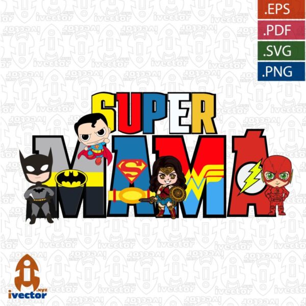 DC-COMICS-SUPER-MAMA-VECTOR-EDITABLE_Mesa-de-trabajo-1_Mesa-de-trabajo-1-600x600 Ivector - Recursos Ilimitados DTF