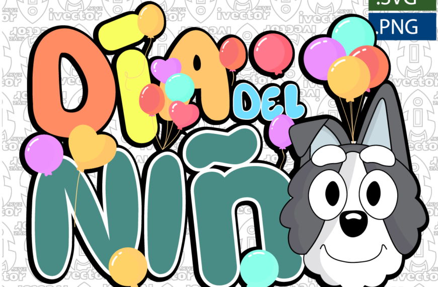 DIA DEL NIÑO BLUEY 5 GLOBOS EDITABLE GLOBO
