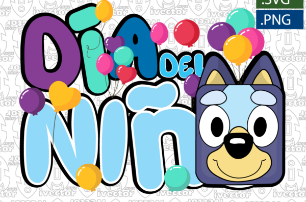 DIA-DEL-NINO-BLUEY-GLOBOS-EDITABLE-GLOBO-P2-600x396 Ivector - Recursos Ilimitados DTF