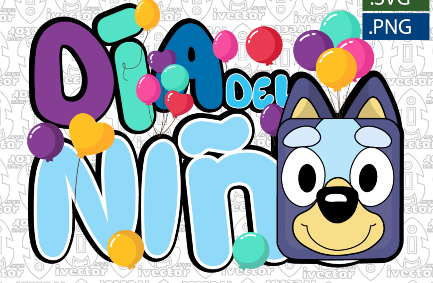 DIA DEL NIÑO BLUEY GLOBOS EDITABLE GLOBO