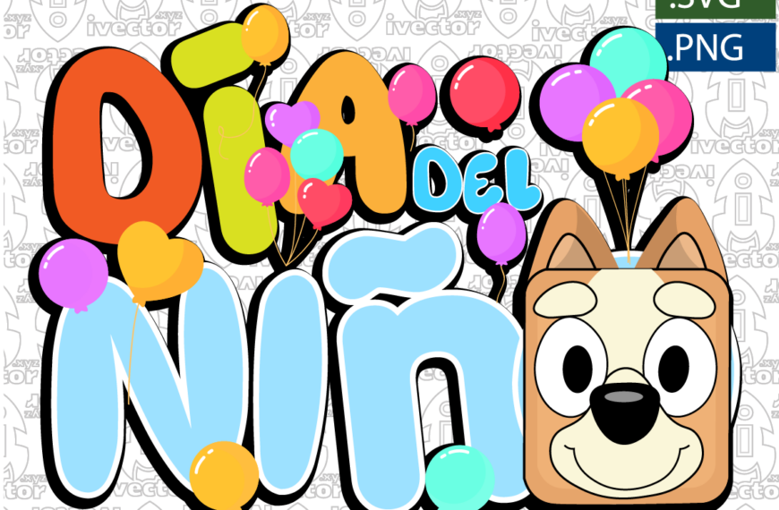 DIA DEL NIÑO BLUEY GLOBOS EDITABLE GLOBO