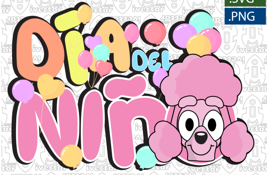 DIA DEL NIÑO BLUEY 4 GLOBOS EDITABLE GLOBO
