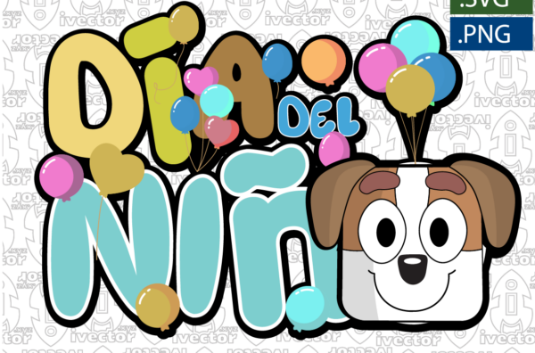 DIA-DEL-NINO-BLUEY6-GLOBOS-EDITABLE-GLOBO_Mesa-de-trabajo-1-600x396 Ivector - Recursos Ilimitados DTF