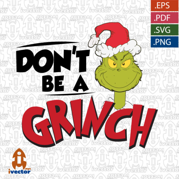 DONT-BE-A-GRINCH-EDITABLE-EPS-600x600 Vectores completamente editables