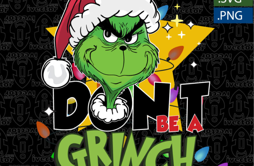 DONT BE A GRINCH LUCES EDITABLE EPS