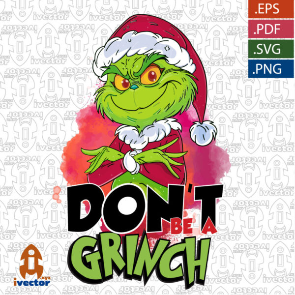 DONT-BE-A-GRINCH-VECTOR-EDITABLE-EPS_Mesa-de-trabajo-1-600x600 Ivector - Recursos Ilimitados DTF