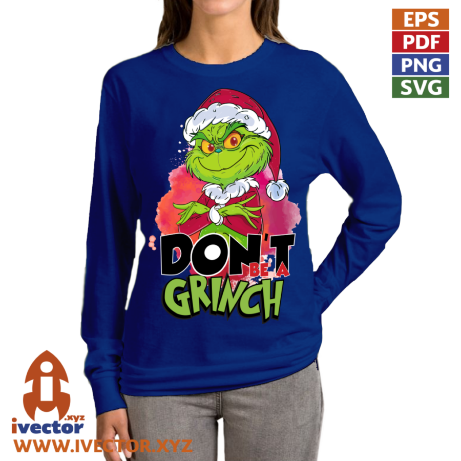 DONT-BE-A-GRINCH-VECTOR-EDITABLE-EPS_P7 DONT BE A GRINCH VECTOR EDITABLE EPS