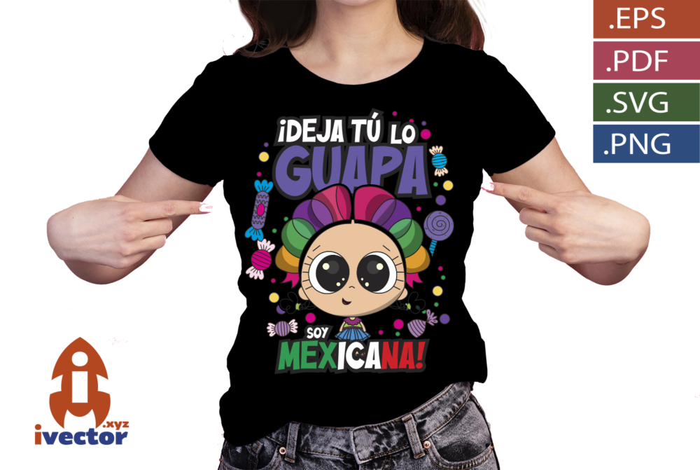Deja-tu-lo-guapa-Soy-mexicana-Diseno-kawaii-inspirado-en-Mexico_p2 ¡Deja tú lo guapa! Soy mexicana | Diseño kawaii inspirado en México
