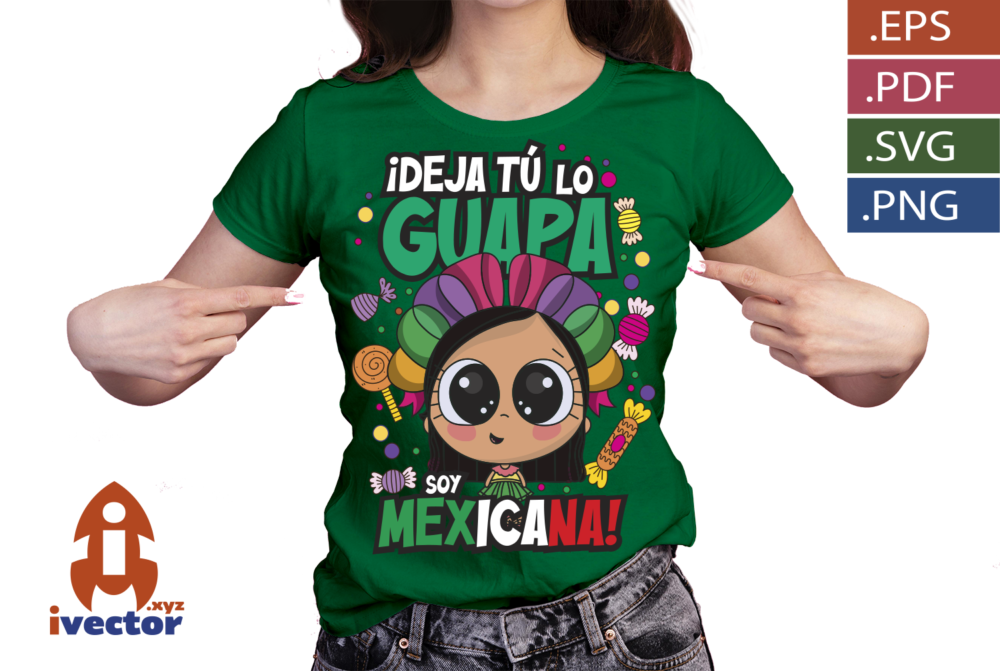 Deja-tu-lo-guapa-soy-mexicana-Ilustracion-kawaii-inspirada-en-Mexico_p5 Deja tú lo guapa, soy mexicana | Ilustración kawaii inspirada en México